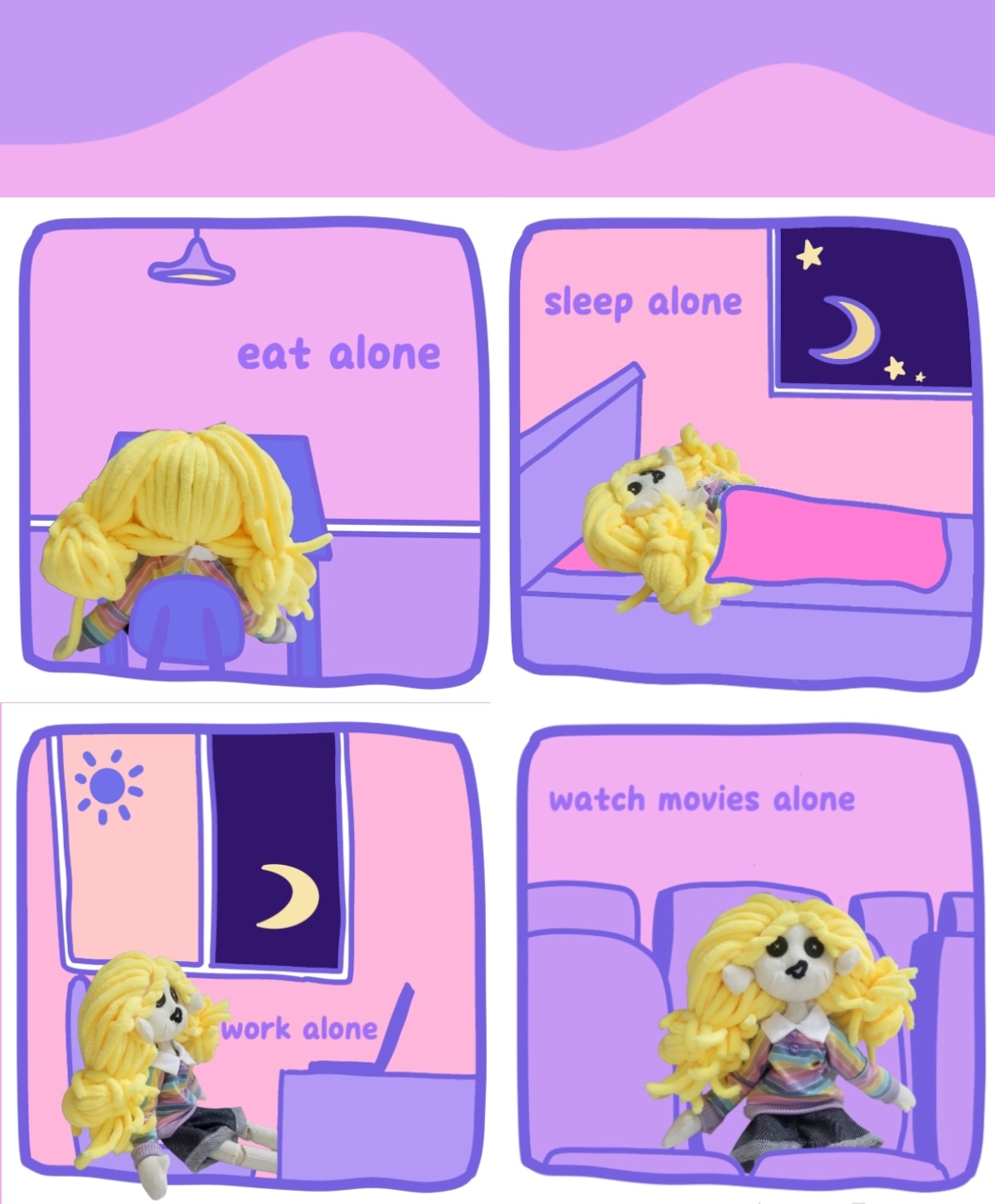 a golden doll always alone/eat alone/sleep alone/work alone/watch movies alone